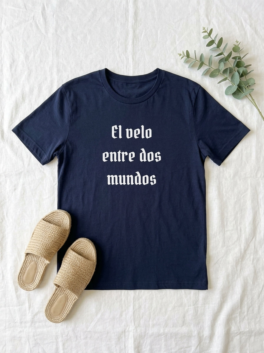 El Velo Entre Dos Mundos Spanish Spiritual T-Shirt Latino Heritage Ancestral Mystic Tee