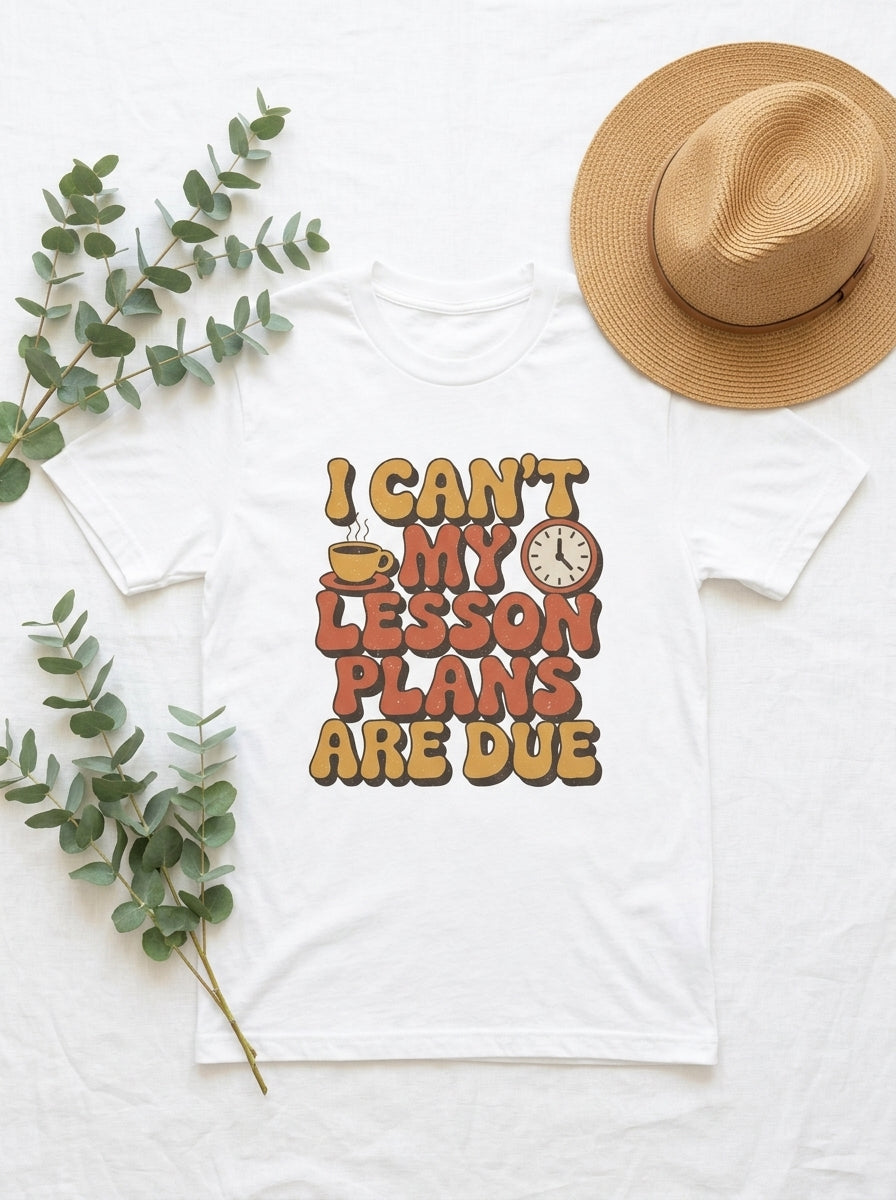 Funny Teacher Shirt, Lesson Plans Are Due Tee, Teacher Humor Gift