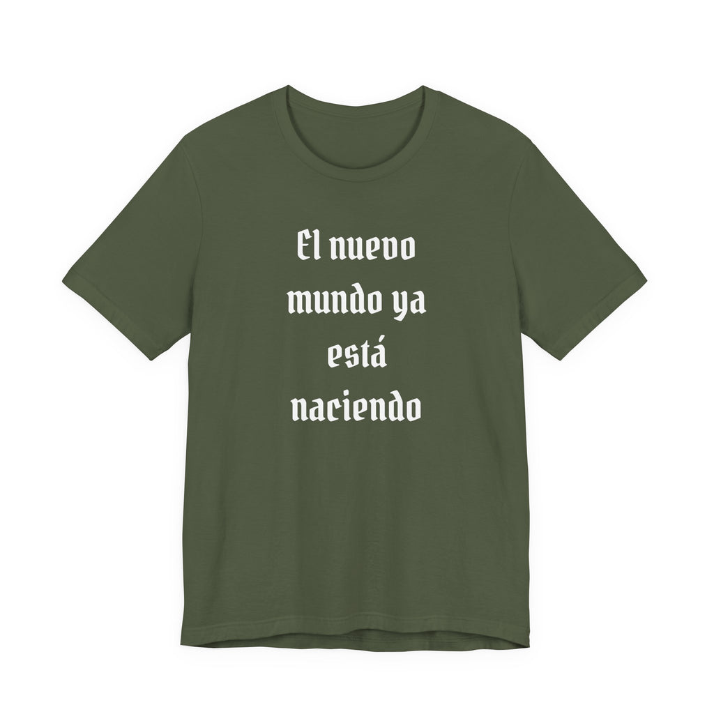 El Nuevo Mundo Ya Esta Naciendo Spanish Spiritual Shirt Latino Heritage Tee Ancestral Awakening Gift
