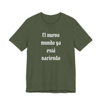 El Nuevo Mundo Ya Esta Naciendo Spanish Spiritual Shirt Latino Heritage Tee Ancestral Awakening Gift