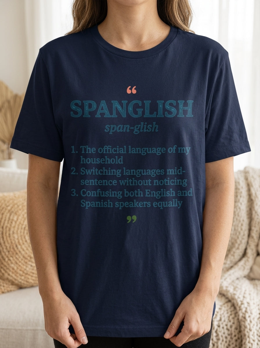Fluent in Spanglish Dictionary Shirt - Funny Bilingual Latino Humor Tee