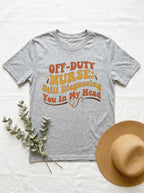 Off Duty Nurse Shirt - Still Diagnosing You Funny RN Gift Retro Graphic Tee