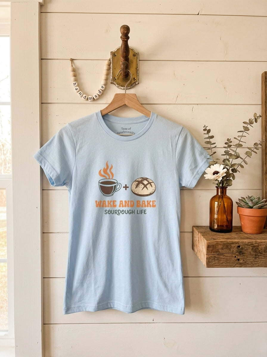 Women's Wake and Bake Sourdough Shirt - Funny Bread Baker Coffee T-Shirt