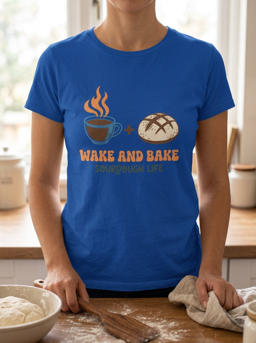 Women's Wake and Bake Sourdough Shirt - Funny Bread Baker Coffee T-Shirt