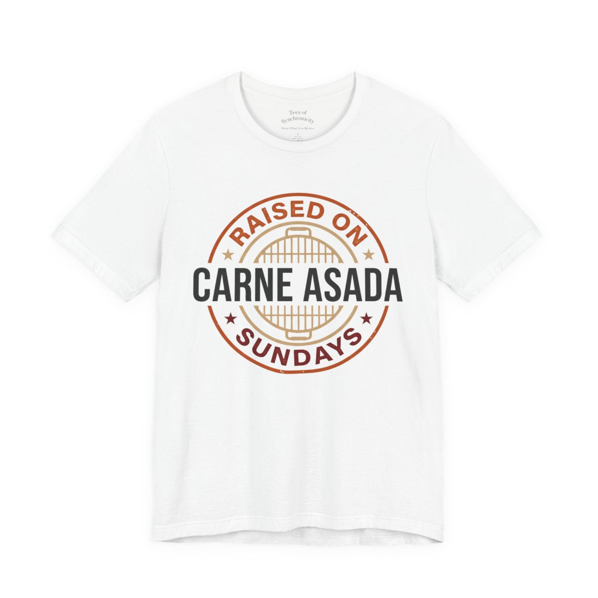 Raised on Carne Asada Sundays Shirt - Mexican Family BBQ Heritage Tee