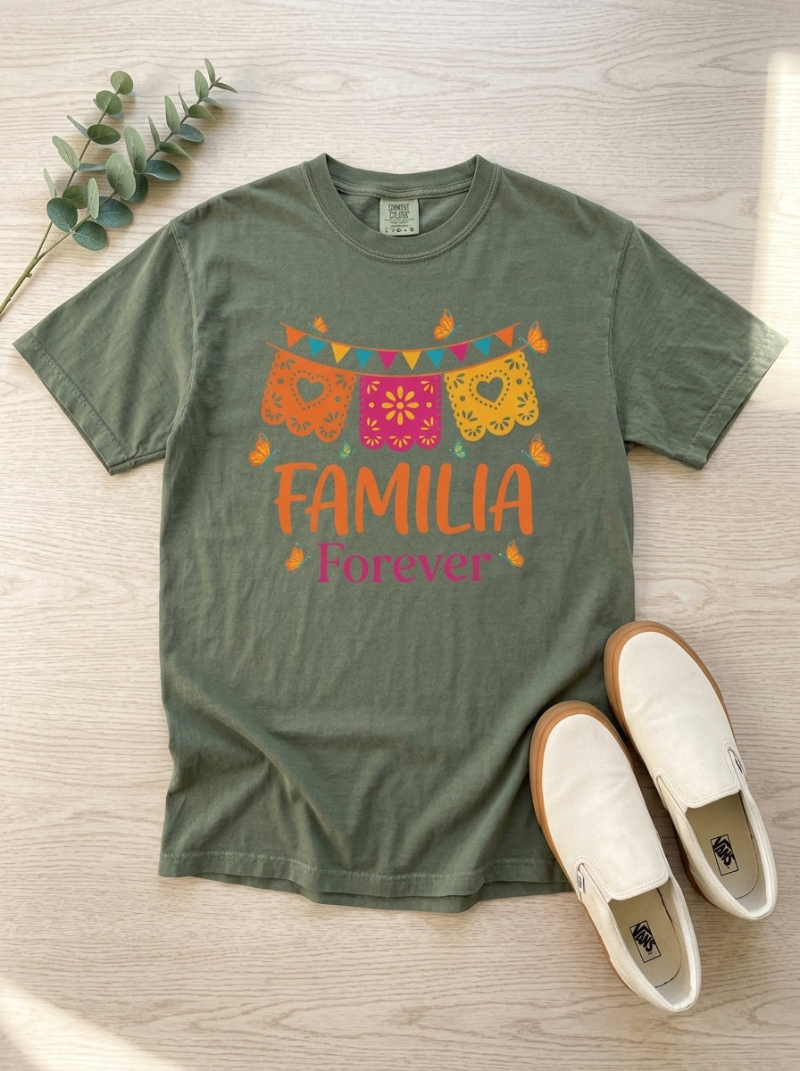 Familia Forever T-Shirt Mexican Family Pride