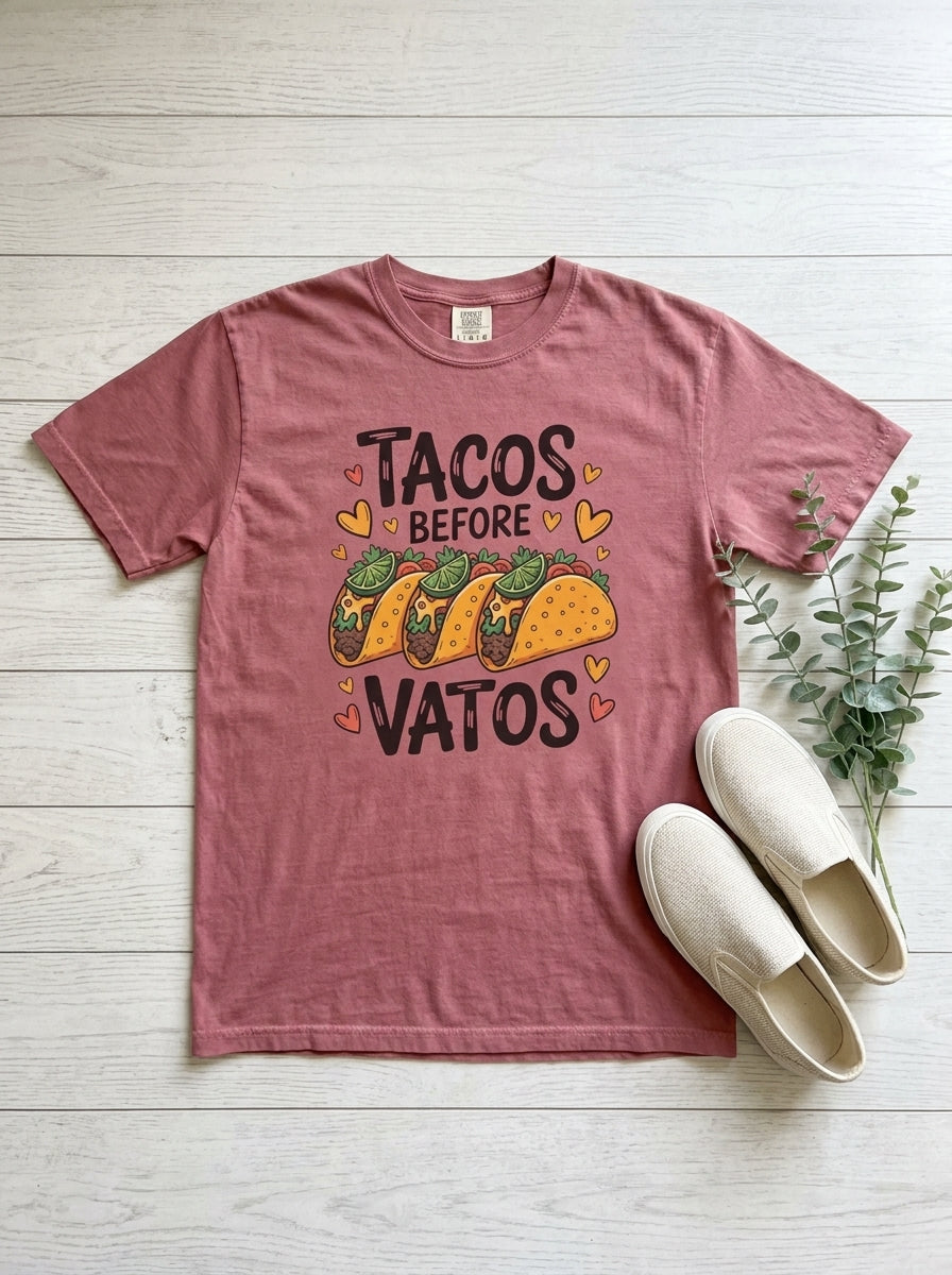Tacos Before Vatos Shirt - Funny Mexican Food Tee - Latina Humor Gift