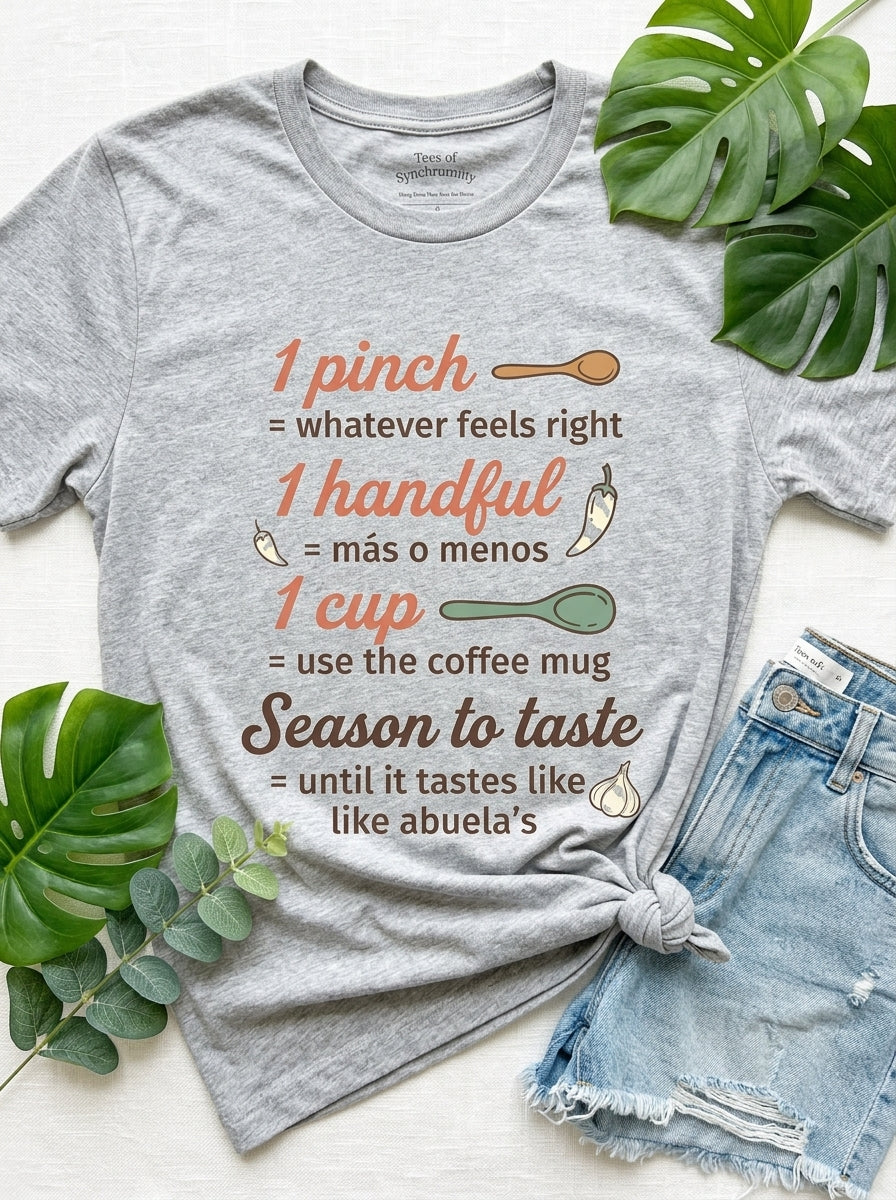 Abuela's Kitchen Measurements Shirt - Funny Mexican Cooking Humor Tee