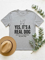 Yes It's a Real Dog Chihuahua Shirt - Funny Defensive Owner Tee