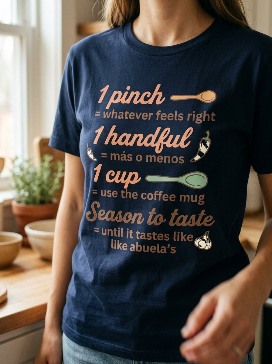Abuela's Kitchen Measurements Shirt - Funny Mexican Cooking Humor Tee