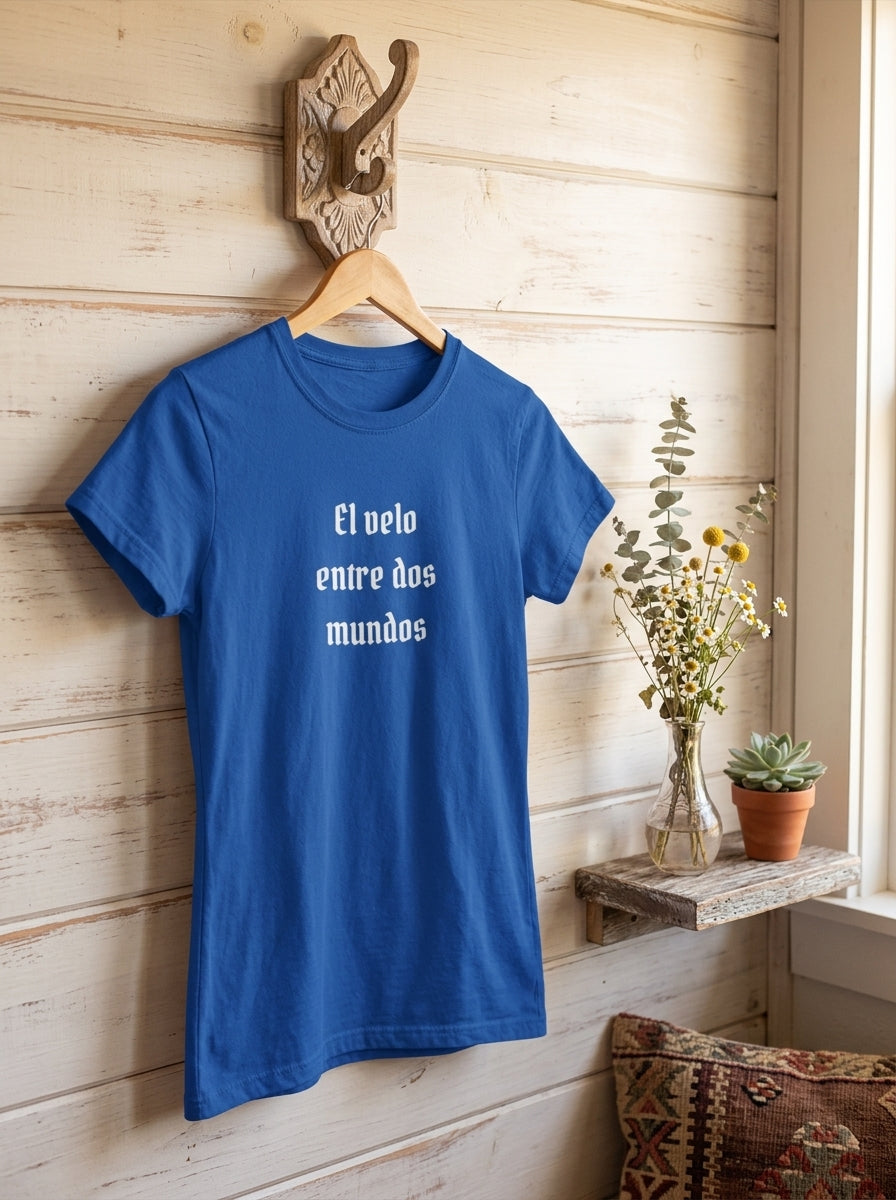 Women's El Velo Entre Dos Mundos Spanish Spiritual T-Shirt Latino Heritage Ancestral Mystic Tee
