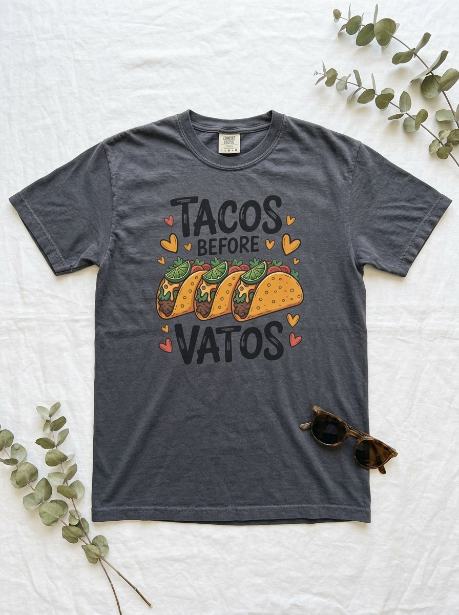 Tacos Before Vatos Shirt - Funny Mexican Food Tee - Latina Humor Gift