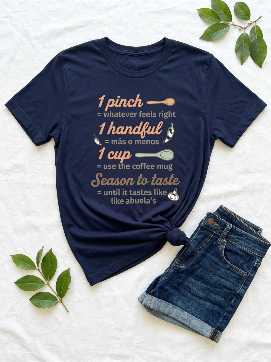 Abuela's Kitchen Measurements Shirt - Funny Mexican Cooking Humor Tee