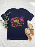 Fiesta Like No Mañana Shirt - Dance Party Cinco de Mayo Tee
