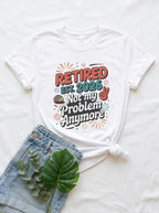 Retired Teacher 2026 Shirt, Retirement Gift, Not My Problem Teacher Tee