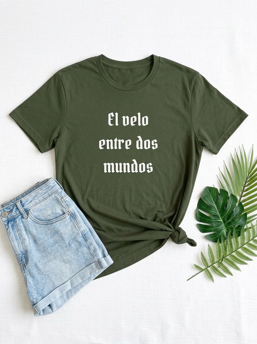 El Velo Entre Dos Mundos Spanish Spiritual T-Shirt Latino Heritage Ancestral Mystic Tee