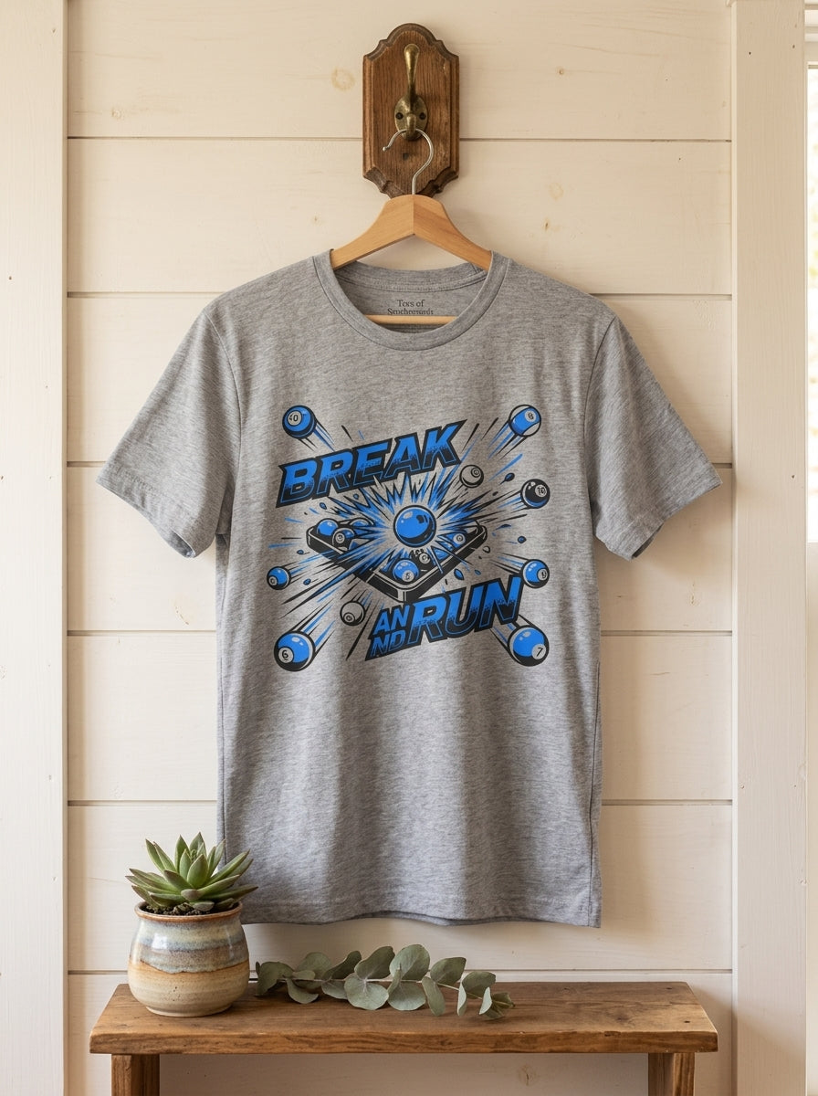 Break and Run Billiards T-Shirt - Pool Player Domination Tee