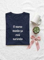 Women's El Nuevo Mundo Ya Esta Naciendo Spanish Spiritual Shirt Latino Heritage Tee Ancestral Awakening Gift