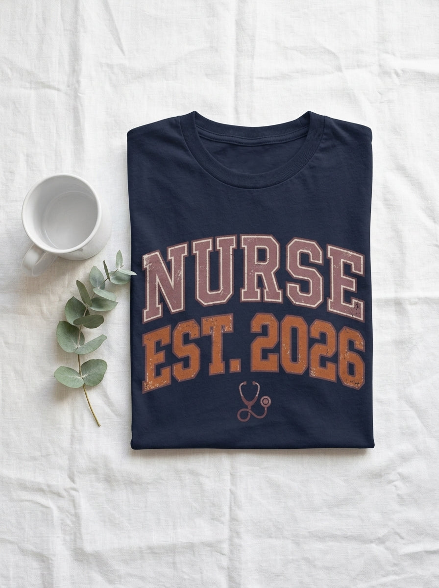 Nurse Est. 2026 Shirt - Nursing School Graduation Gift RN Graduate Tee