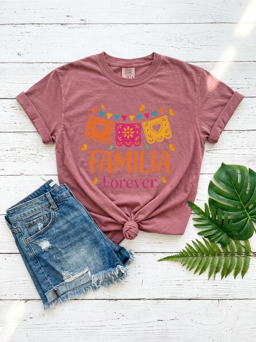 Familia Forever T-Shirt Mexican Family Pride