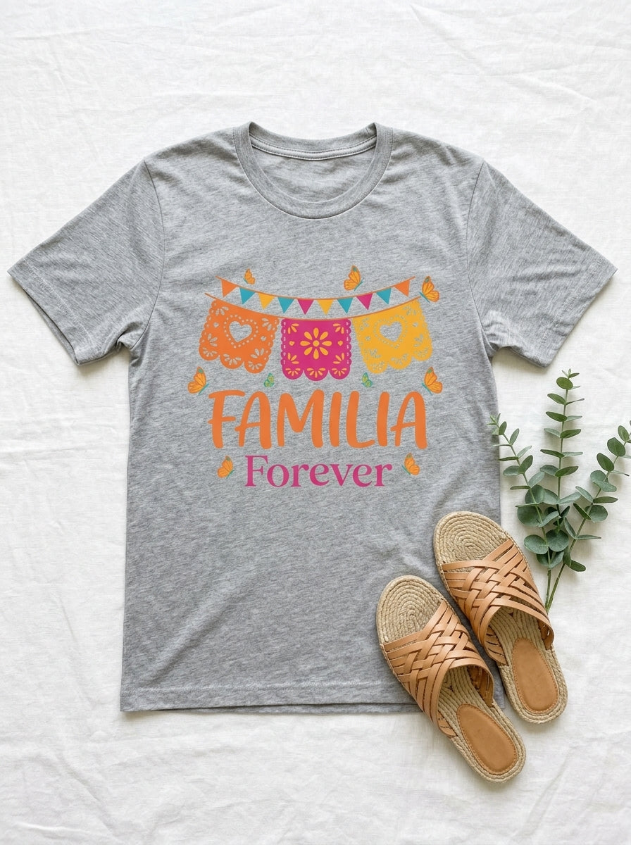 Familia Forever Cinco de Mayo Shirt - Matching Family Fiesta Tees