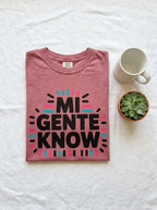 Mi Gente Know Shirt - Mexican Pride Tee - Cultural Identity Design