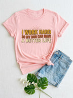 I Work Hard So My Dog Can Have a Better Life Shirt - Funny Dog Parent Tee