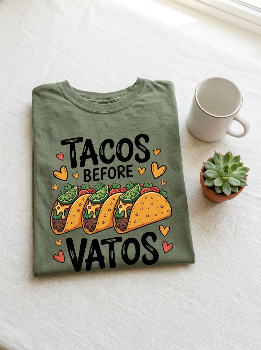 Tacos Before Vatos Shirt - Funny Mexican Food Tee - Latina Humor Gift