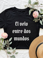 Women's El Velo Entre Dos Mundos Spanish Spiritual T-Shirt Latino Heritage Ancestral Mystic Tee