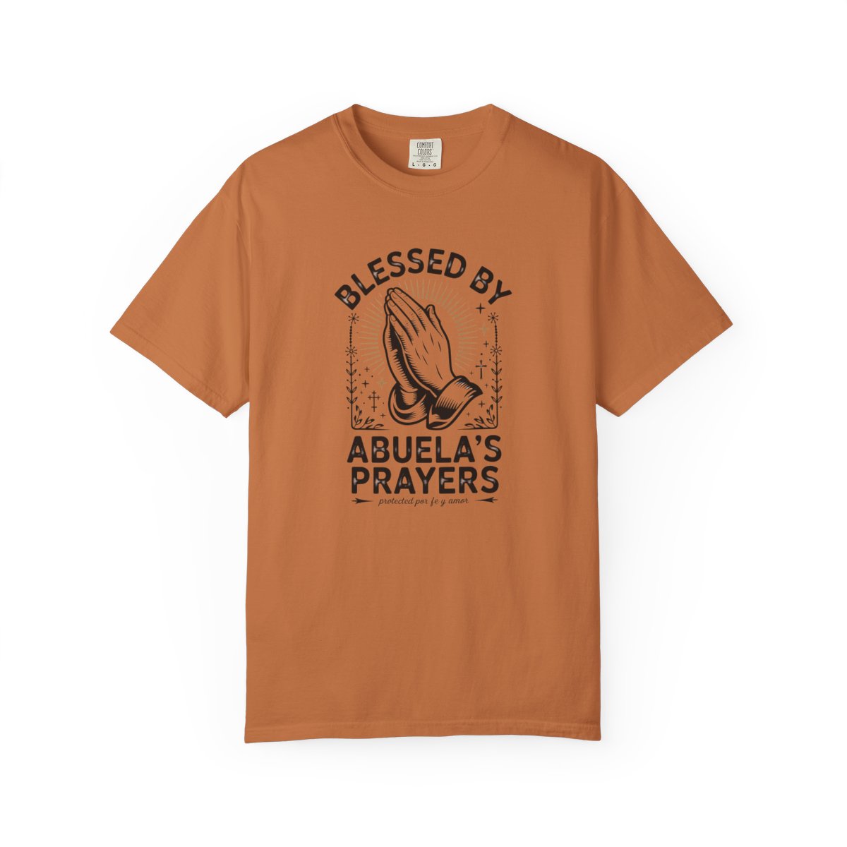 Abuela's Prayers Shirt - Mexican America - Yam