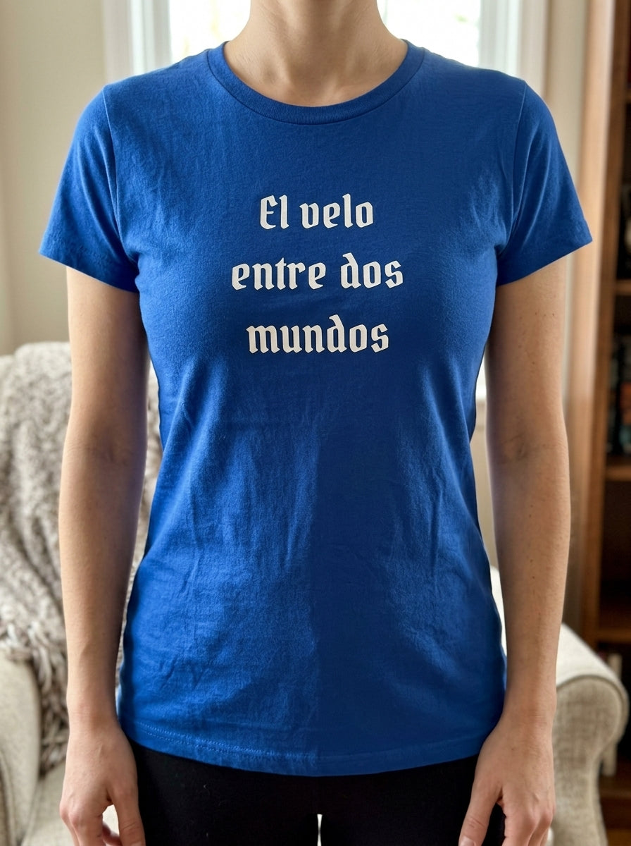 Women's El Velo Entre Dos Mundos Spanish Spiritual T-Shirt Latino Heritage Ancestral Mystic Tee