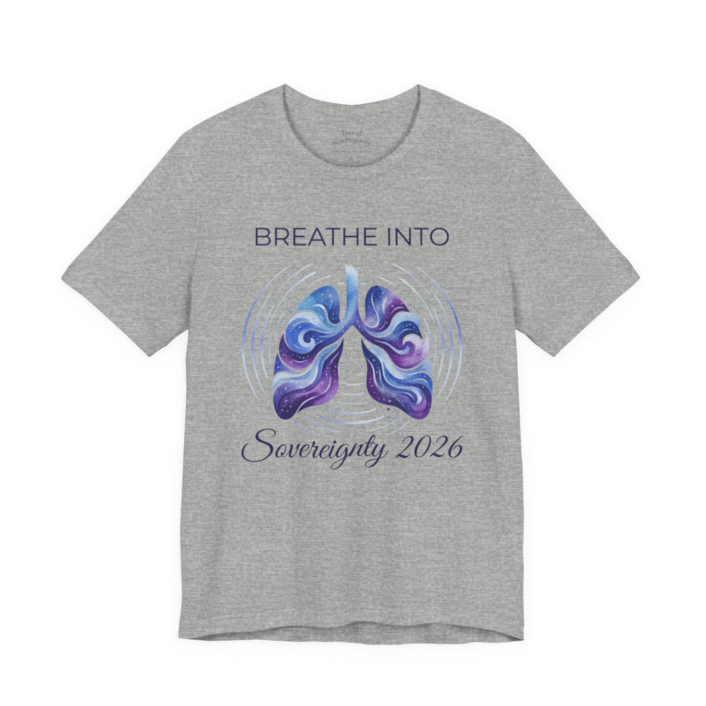 Breathe Into Sovereignty 2026 Shirt - So - Athletic Heather