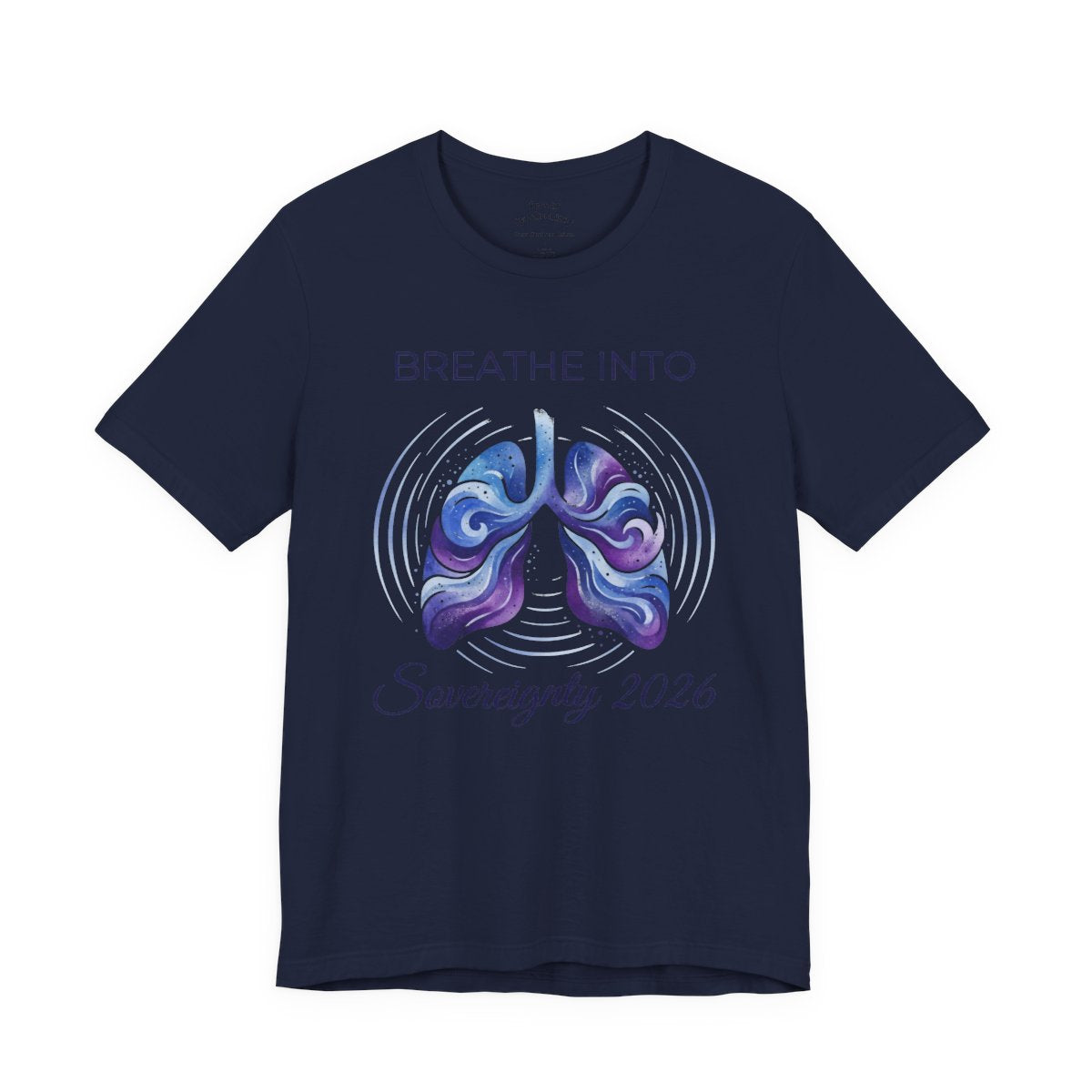 Breathe Into Sovereignty 2026 Shirt - So - Navy