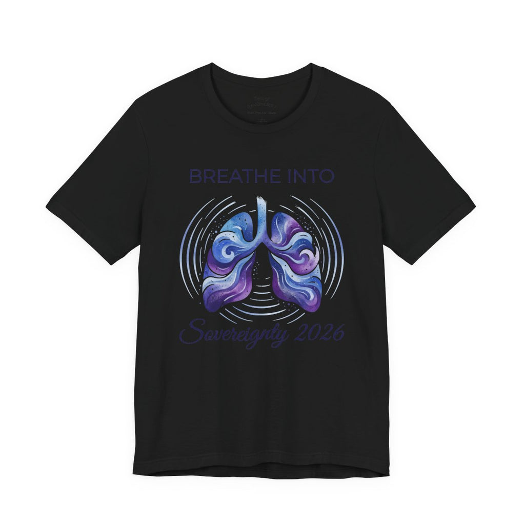 Breathe Into Sovereignty 2026 Shirt - So - Black