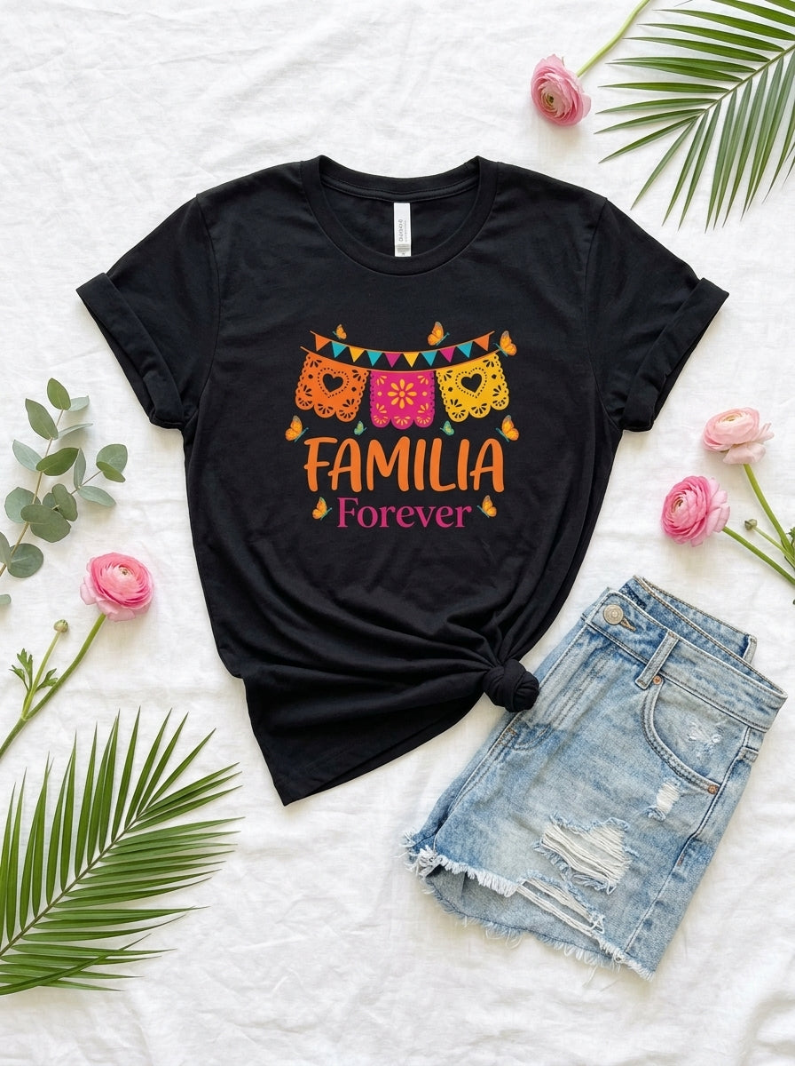 Women's Familia Forever T-Shirt Mexican Family Pride