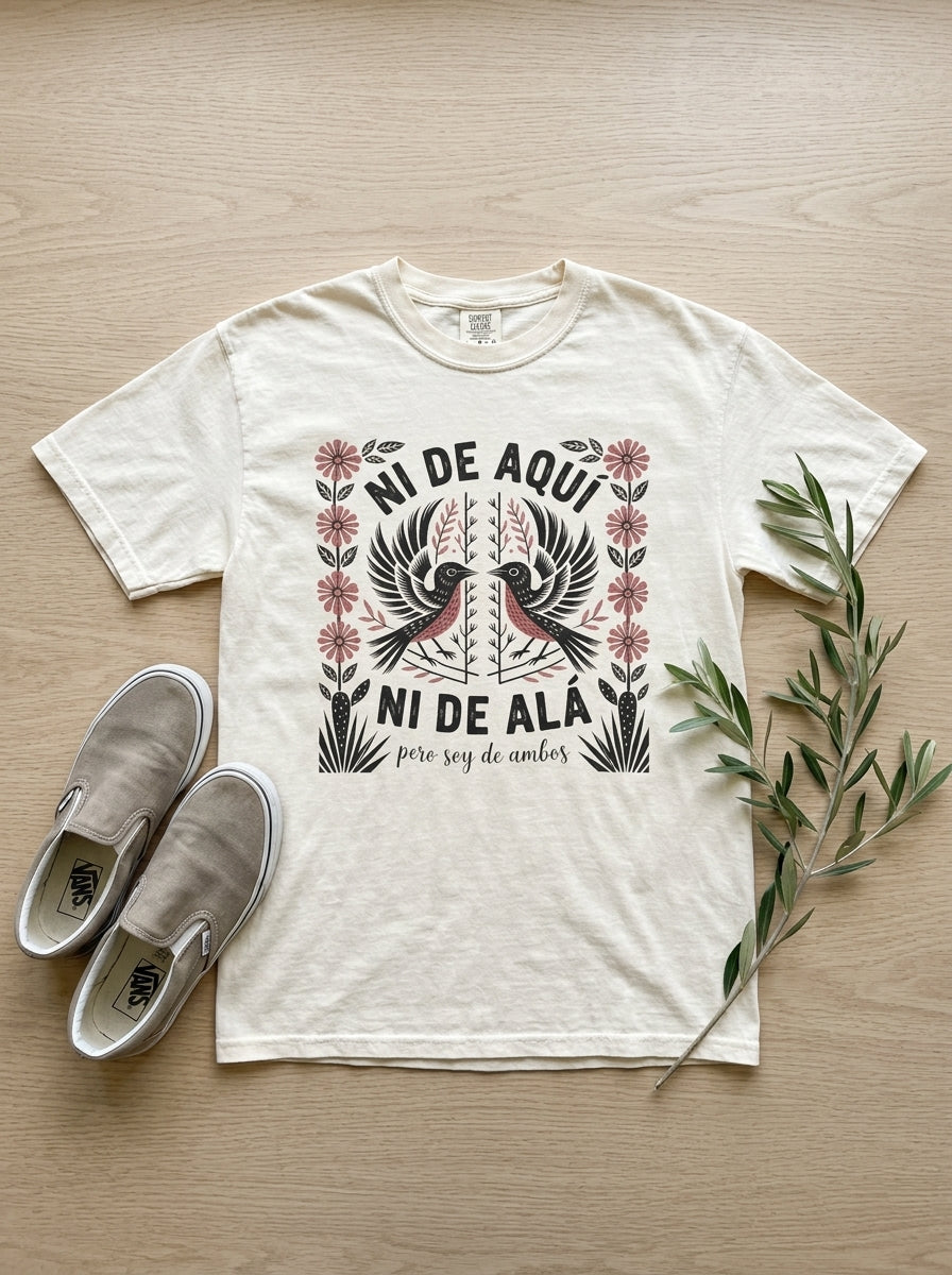 Ni De Aqui Ni De Alla Shirt - Mexican American Identity Pride Tee Gift