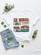 ER Nurse Shirt - Emergency Room Nurse Tee - Funny ER RN Gift