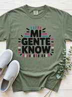 Mi Gente Know Shirt - Mexican Pride Tee - Cultural Identity Design