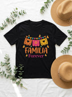 Familia Forever Cinco de Mayo Shirt - Matching Family Fiesta Tees