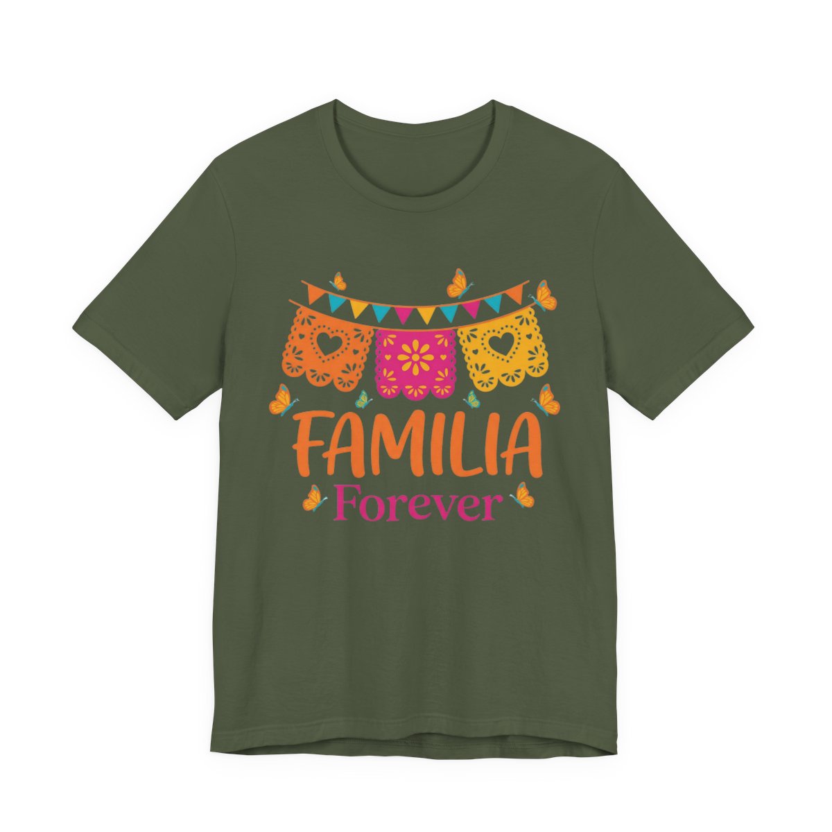 Familia Forever Cinco de Mayo Shirt - Ma - Military Green