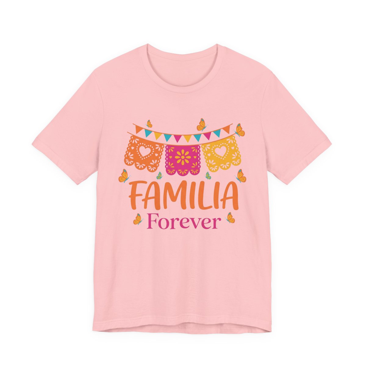 Familia Forever Cinco de Mayo Shirt - Ma - Pink