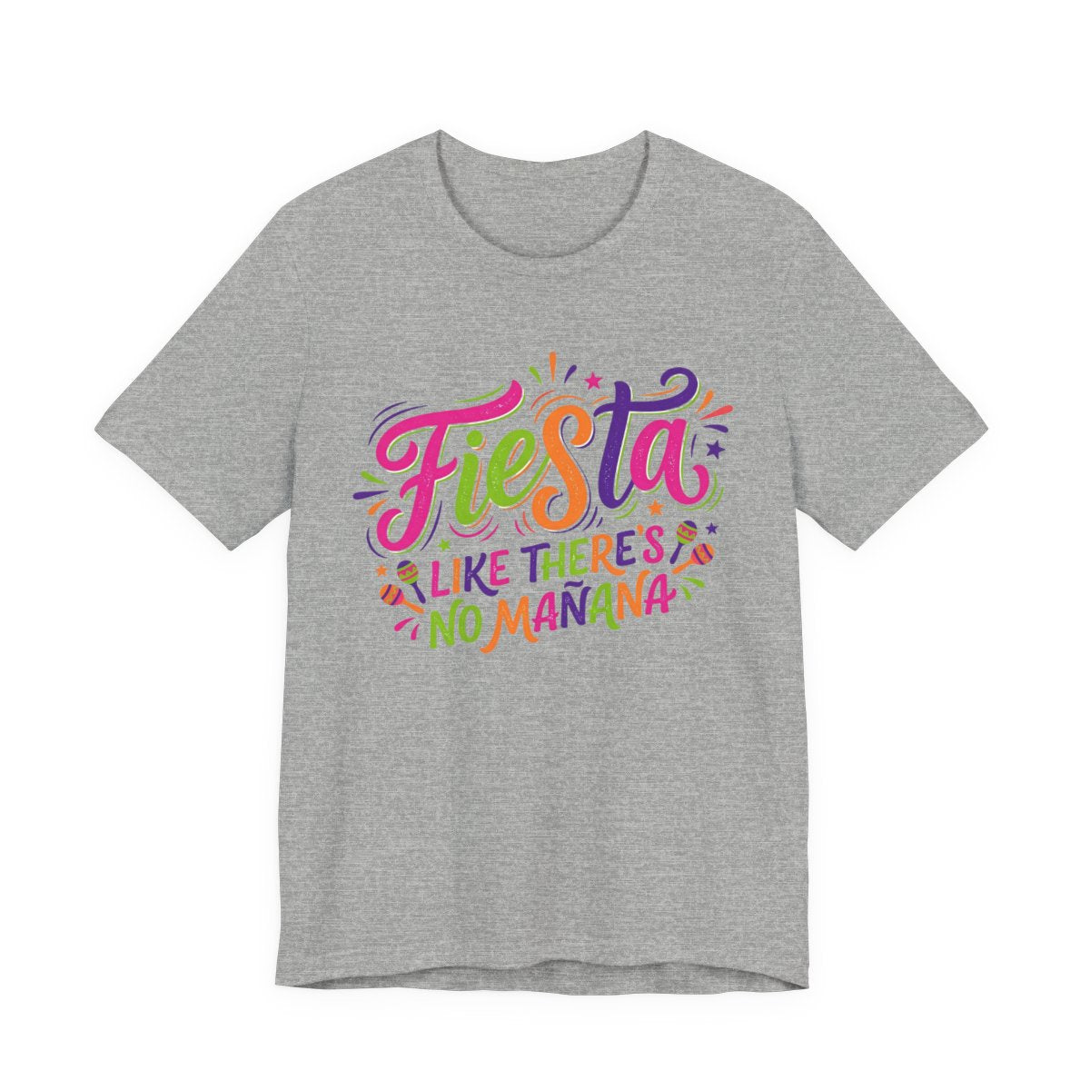 Fiesta Like No Mañana Shirt - Dance Part - Athletic Heather