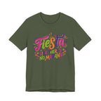 Fiesta Like No Mañana Shirt - Dance Part - Military Green