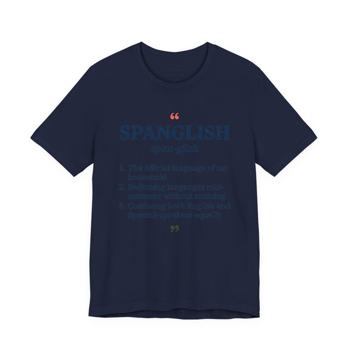 Fluent in Spanglish Dictionary Shirt - F - Navy