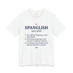 Fluent in Spanglish Dictionary Shirt - F - White