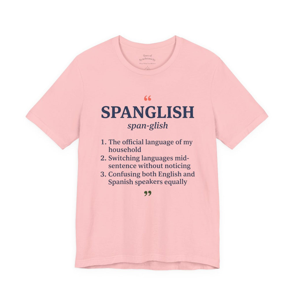 Fluent in Spanglish Dictionary Shirt - F - Pink