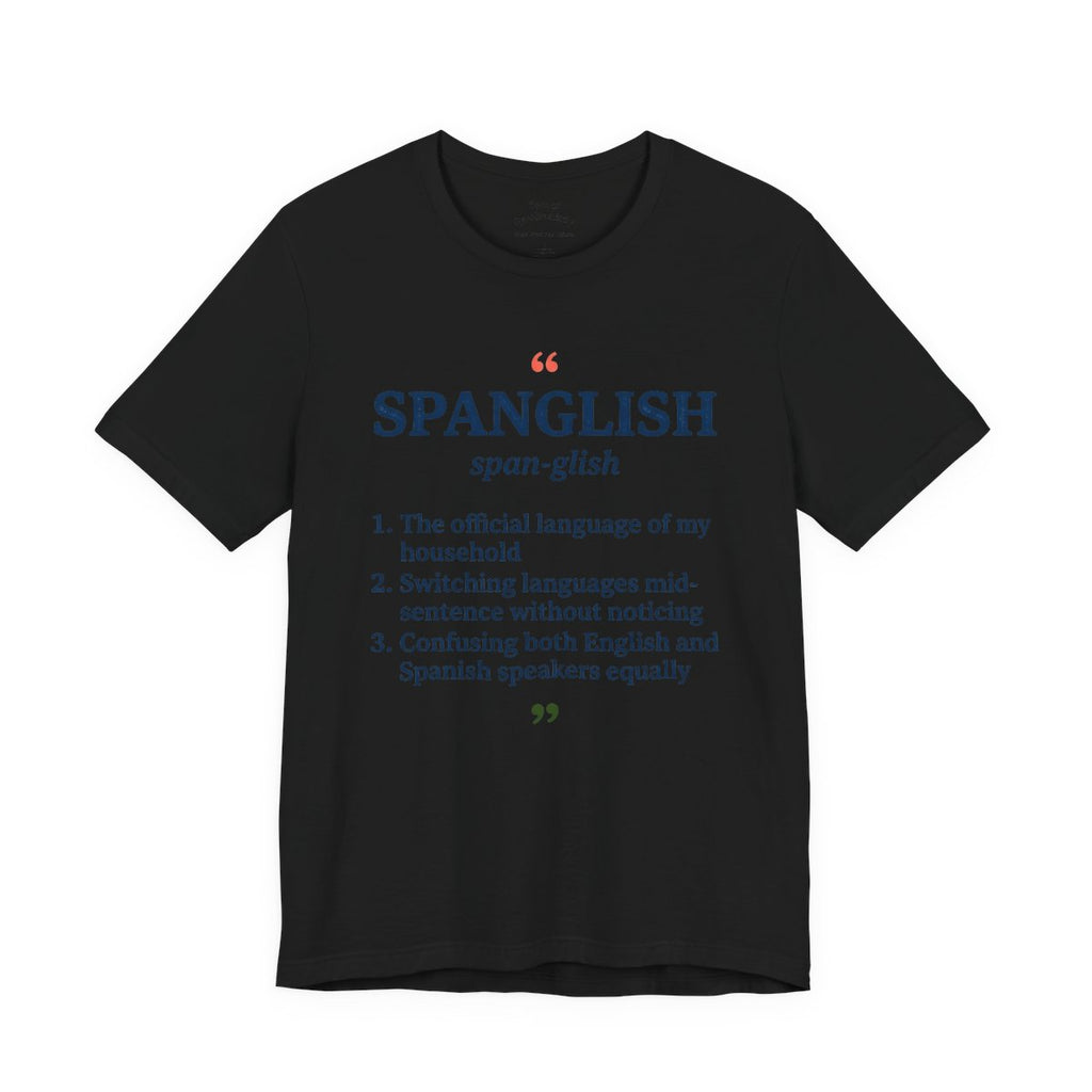 Fluent in Spanglish Dictionary Shirt - F - Black