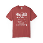 Homebody Cat All Day Every Day T-Shirt C - Crimson