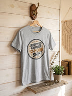 Survived Another 12 Hour Shift Nurse Shirt Funny RN Survival Badge