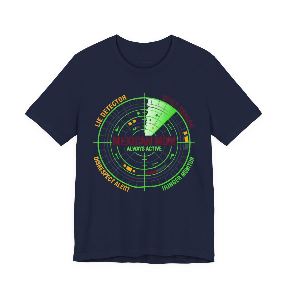 Mexican Mom Radar System Shirt - Funny L - Navy